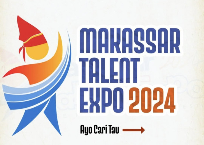 Makassar Talent Expo 2024: Dari Timur Indonesia - Memberdayakan SDM, Memberdayakan Bangsa 