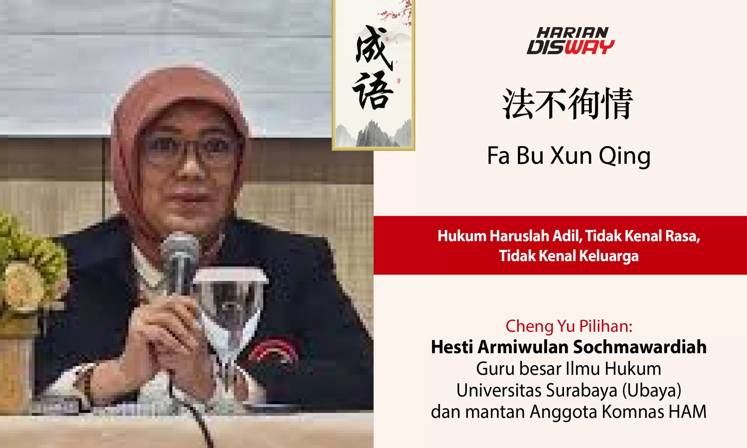 Hesti Armiwulan Sochmawardiah: Fa Bu Xun Qing